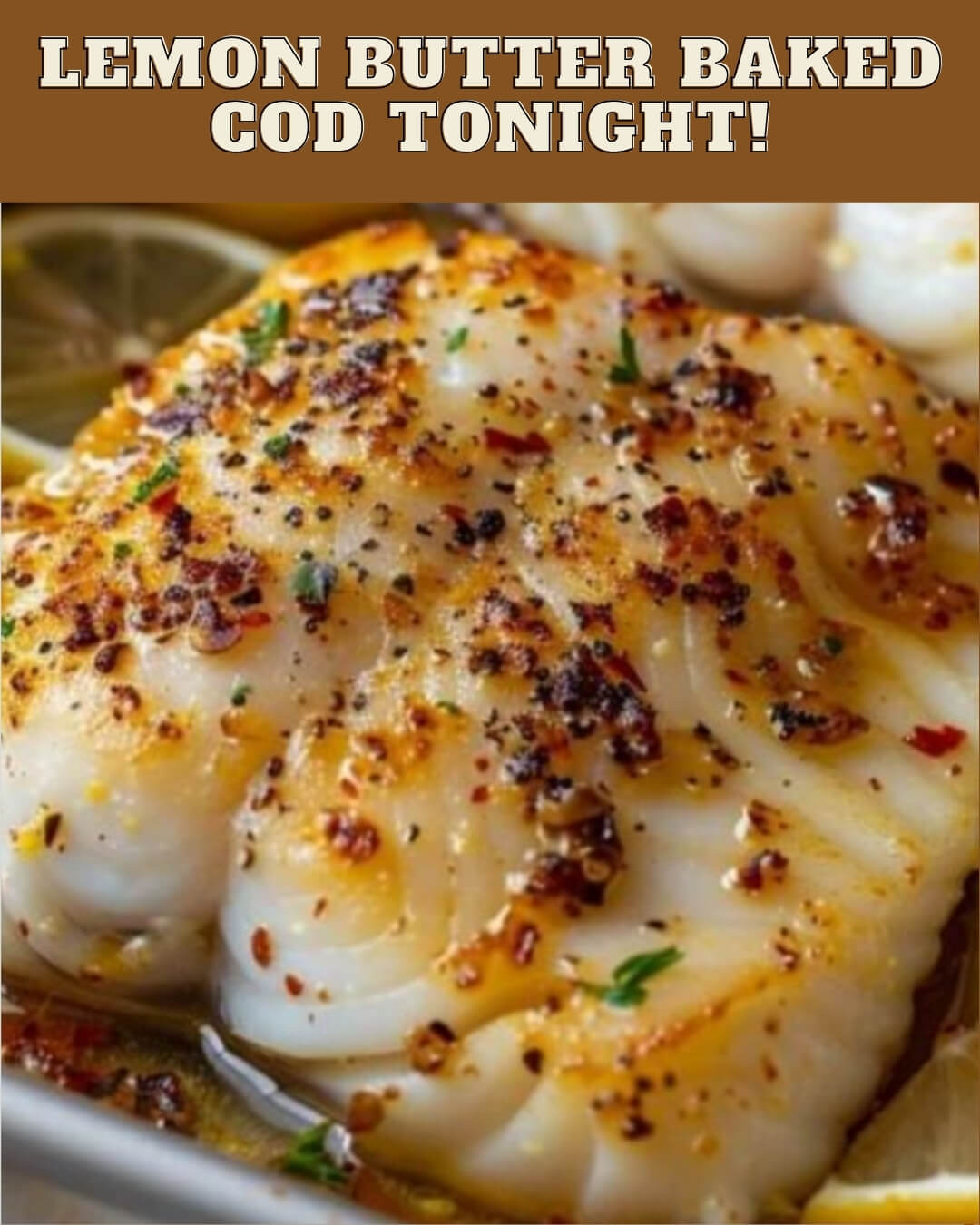 Lemon Butter Baked Cod tonight!