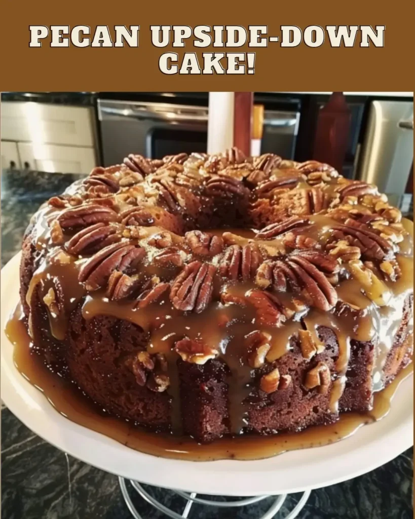 Pecan Upside-Down Cake!