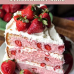 Ultimate Strawberry Cake