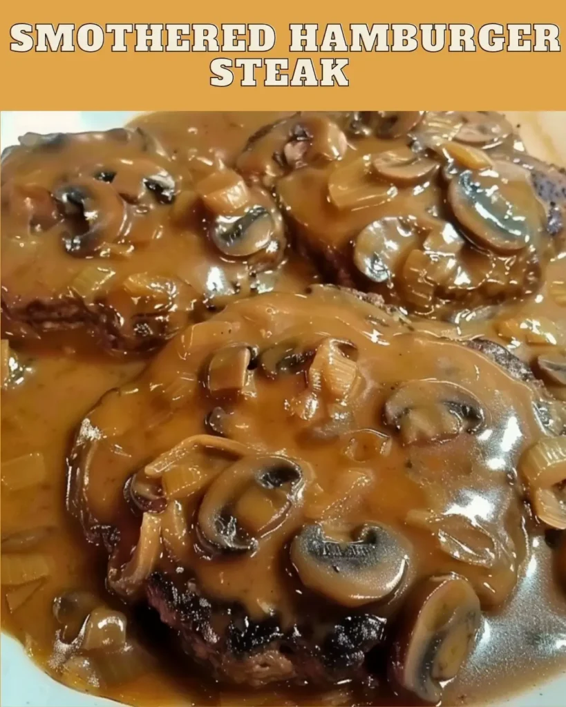 Smothered Hamburger Steak