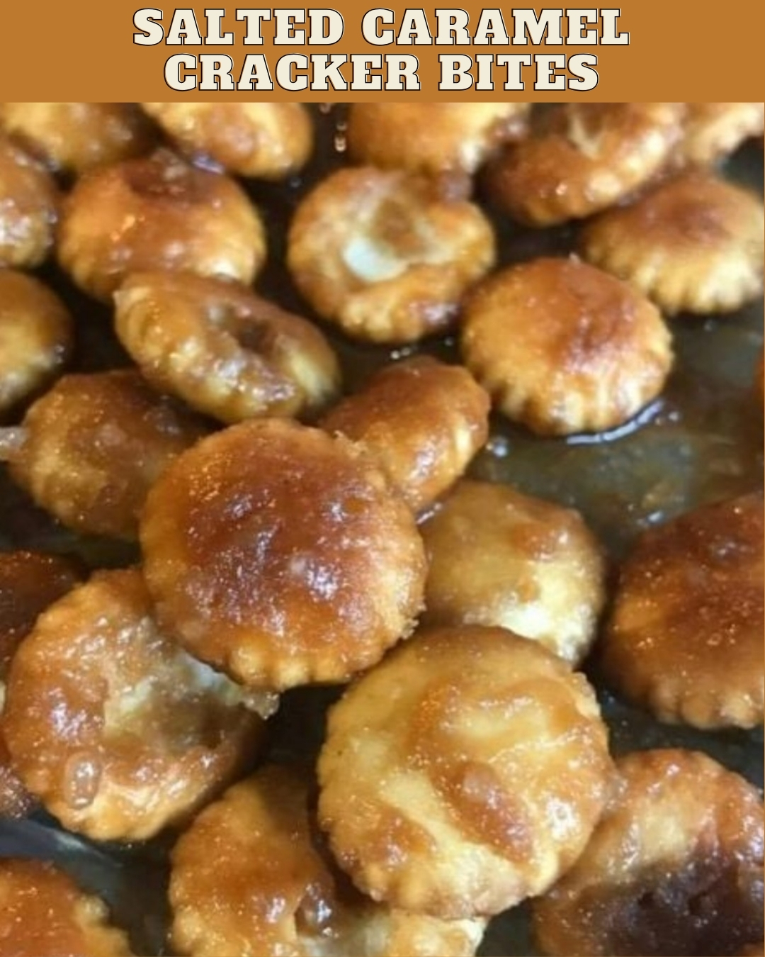 SALTED CARAMEL CRACKER BITES