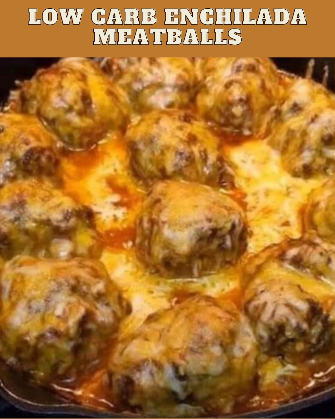 LOW CARB ENCHILADA MEATBALLS