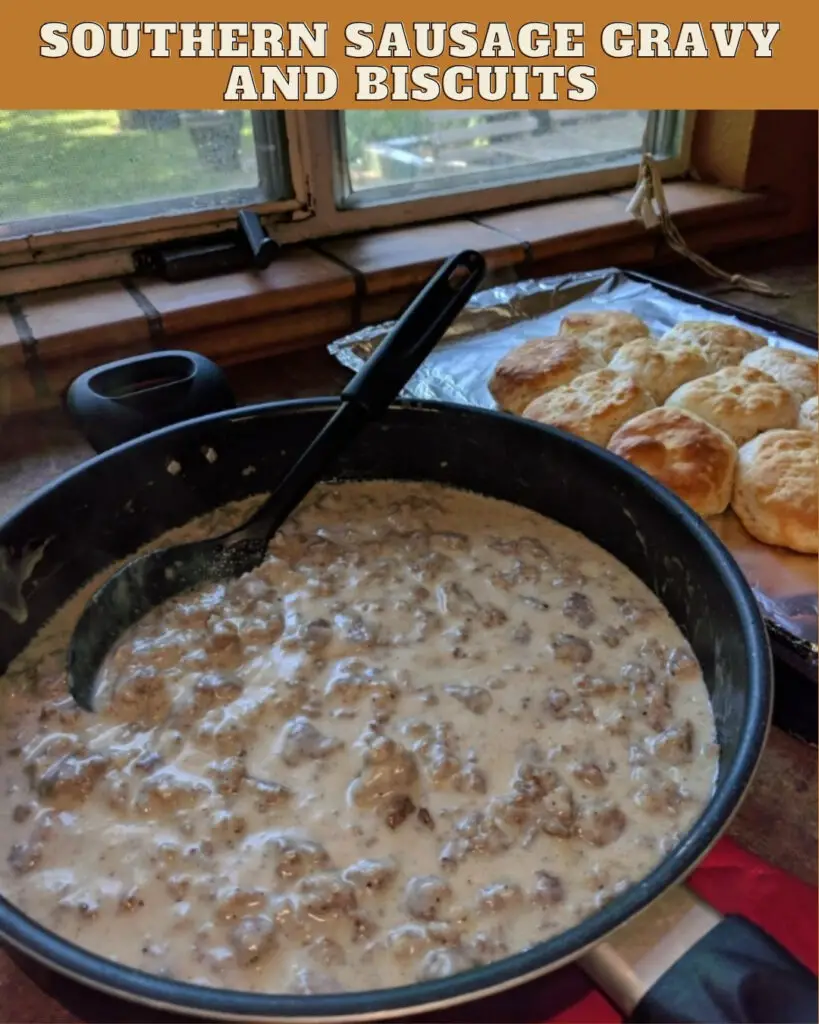 Southern Sausage Gravy and Biscuits