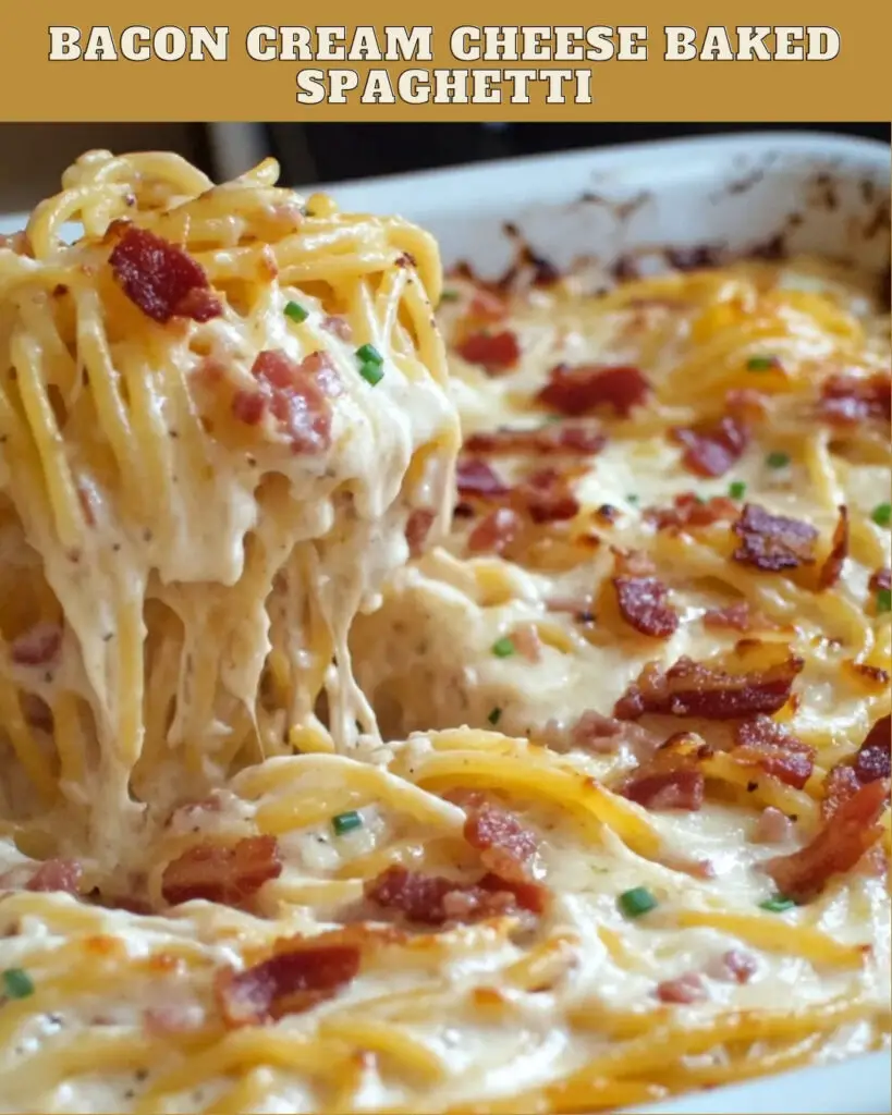 Bacon Cream Cheese Baked Spaghetti